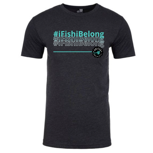 iFishiBelong Hashtag Tee - Unisex